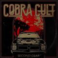 Cobra Cult - Second Gear