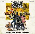 Napoli Violenta - Neapolitan Power Violence