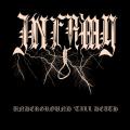 Infamy - Underground 'Till Death (EP)