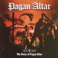 Pagan Altar - The Story of Pagan Altar (Compilation)