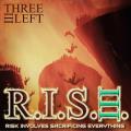 Three Left - Risk Involves Sacrificing Everything (Lossless)
