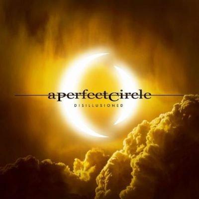 A Perfect Circle - Disillusioned (EP) (2018, Alternative.