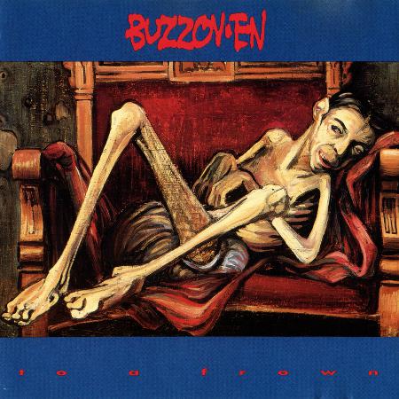 Buzzov•en - To a Frown