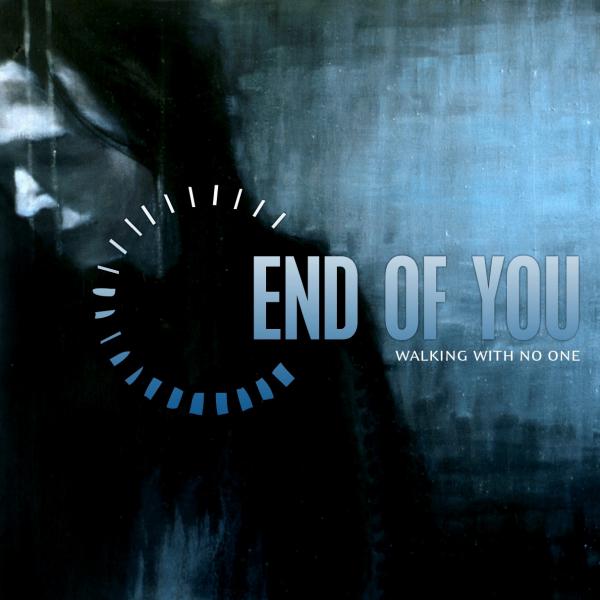 End of You - Discography (2004 - 2011)