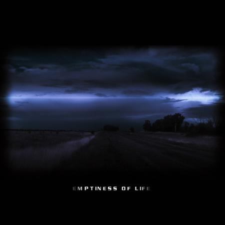 Emptiness Of Life - Emptiness Of Life
