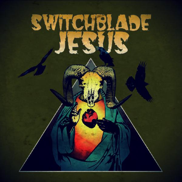 Switchblade Jesus - Switchblade Jesus