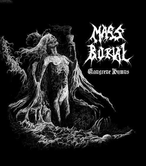 Mass Burial - Gangrene Hymns (EP)