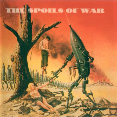 The Spoils Of War - The Spoils Of War