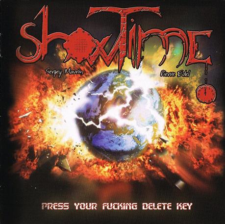 Show Time - Press Your Fucking Delete Key (EP)