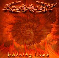 Acrimony -  Burning Lives