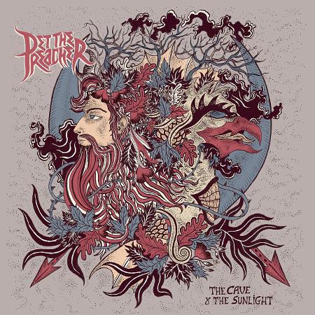 Pet the Preacher - The Cave & The Sunlight (Limited First Edition)