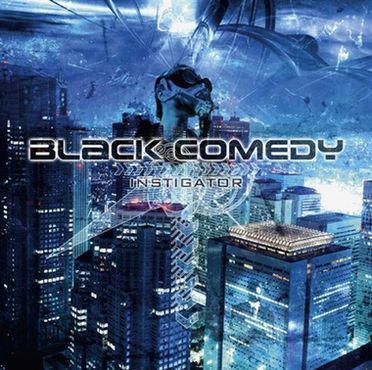 Black Comedy -  Instigator (Promo)