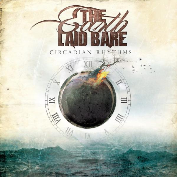The Earth Laid Bare - Circadian Rhythms (EP)