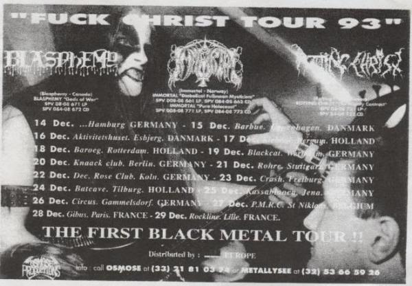 Immortal &amp; Rotting Christ &amp; Blasphemy -  Fuck Christ Tour 93" (bootleg)