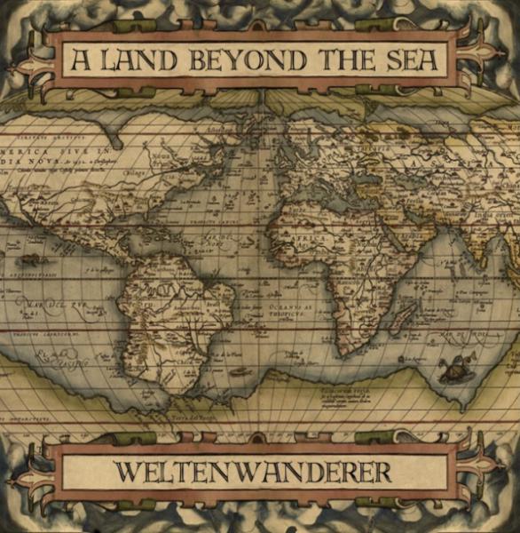 A Land Beyond The Sea  - Weltenwanderer (EP)