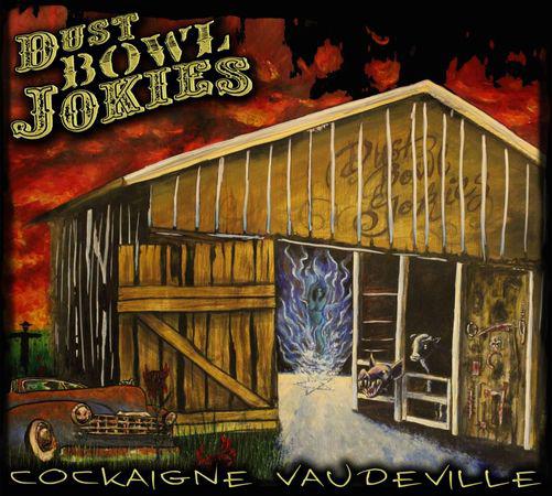 Dust Bowl Jokies - Cockaigne Vaudeville