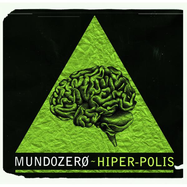 Mundozero - Hiper-Polis (EP)