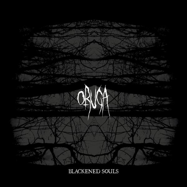 Oruga - Blackened Souls