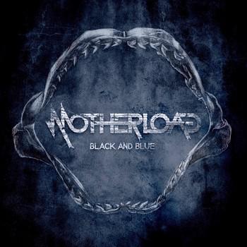 Motherload - Black And Blue