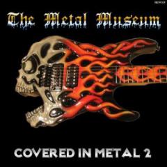 Metal Museum - Covered in Metal 4 CD