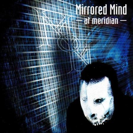 Mirrored Mind - At Meridian