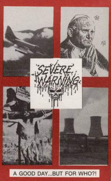 Severe Warning - Death to False Metal / A Good Day... But for Who? (Compilation)