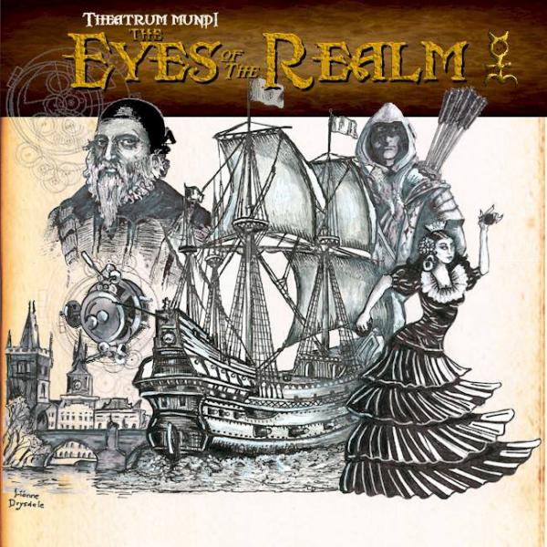 Theatrum Mundi - The Eyes of the Realm