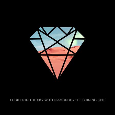 Lucifer In The Sky With Diamonds - The Shining One