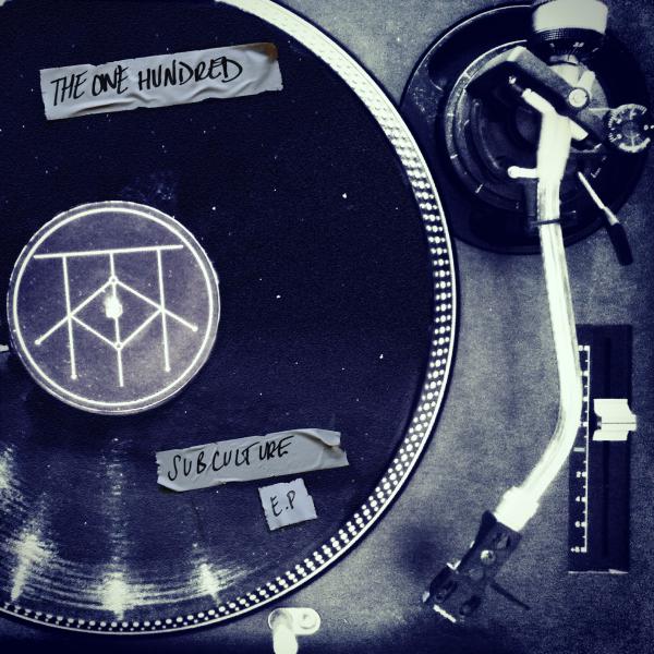 The One Hundred - Subculture (EP)