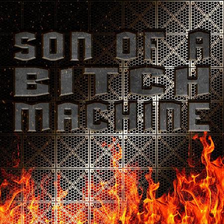 Son of a Bitch Machine - Son of a Bitch Machine (ep)