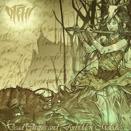 Otehi - Dead Chants and Forbidden Melodies