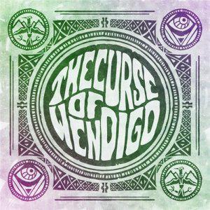 The Curse Of Wendigo - Eclectic Tail