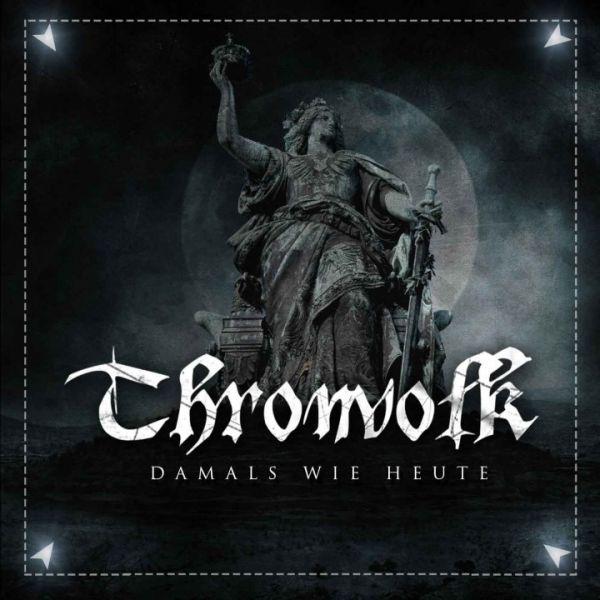 Thronvolk  - Damals Wie Heute 