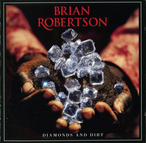 Brian Robertson - Diamonds And Dirt