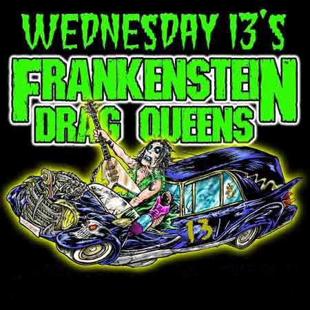 Wednesday 13's Frankenstein Drag Queens From Planet 13 - Discography