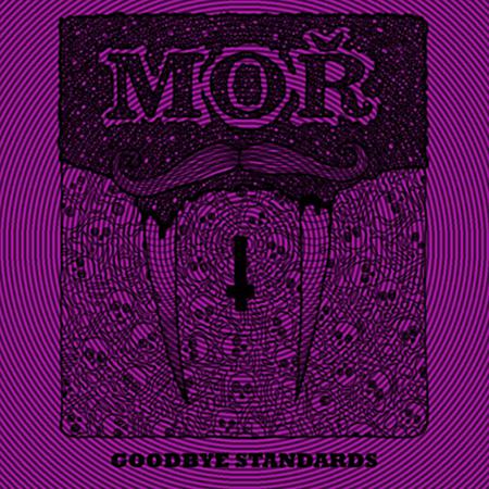 Mor - Goodbye Standards
