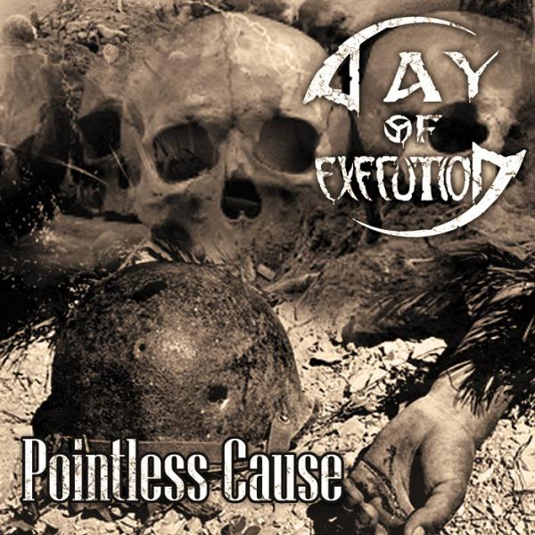 Day of Execution - Pointless Cause (EP)