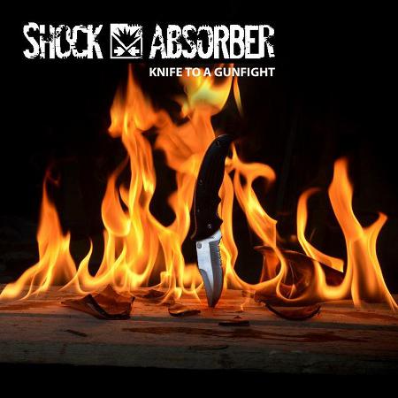 Shock Absorber - Knife To A Gunfight