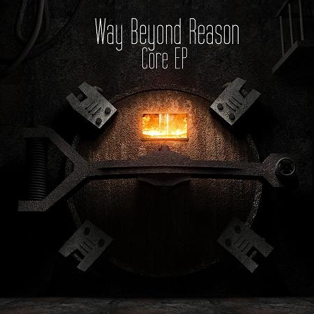 Way Beyond Reason - Core