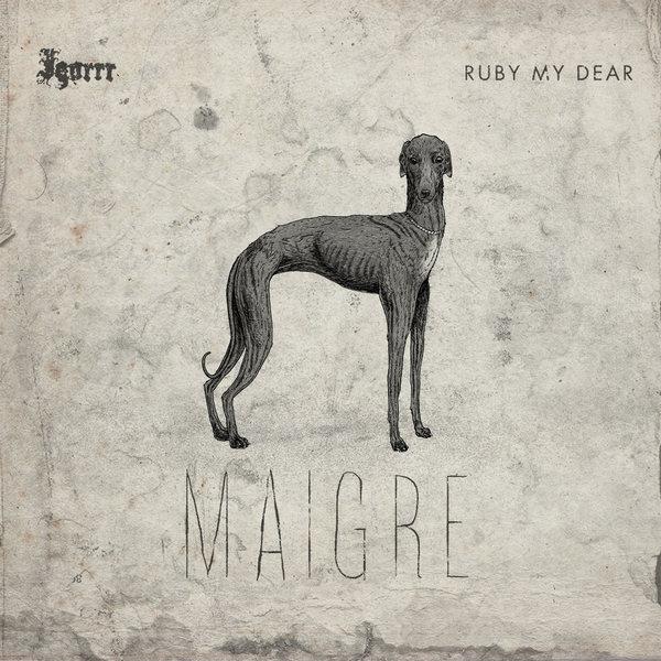 Igorrr &amp; Ruby My Dear - Maigre (split EP)