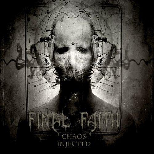 Final Faith - Chaos Injected