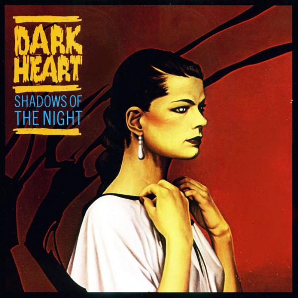 Dark Heart - Shadows Of The Night