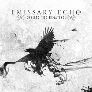 Emissary Echo - Erasing The Negatives
