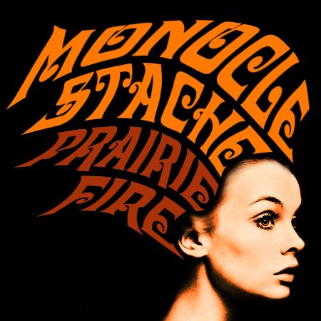 Monocle Stache - Prairie Fire (EP)