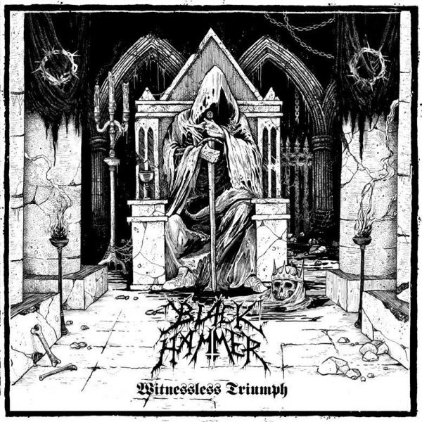 Black Hammer - Witnessless Triumph (EP)