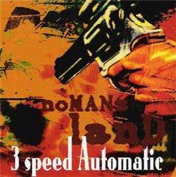 3 Speed Automatic - Nomans Land