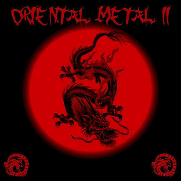 Various Artists - Oriental Metal (I & II)
