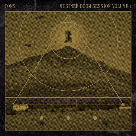 Tons - Musineè Doom Session, Volume 1