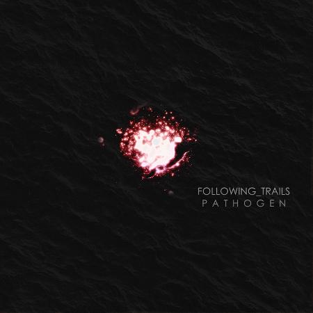 Following Trails - Pathogen