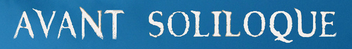 Avant Soliloque  - Discography